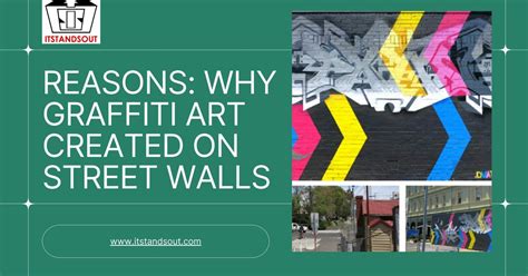 10 reasons why graffiti is art and how it reflects societal issues