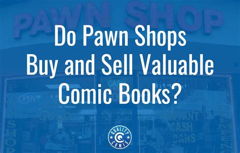 Do Pawn Shops Buy Books? An Insightful Exploration