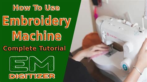 How to Use an Embroidery Machine: A Detailed Guide with FAQs